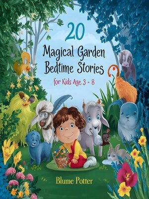 cover image of 20 Magical Garden Bedtime Stories For Kids Age 3--8